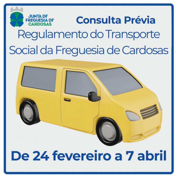 Consulta Pr&eacute;via -  Regulamento do Transporte Social da Freguesia de Cardosas 