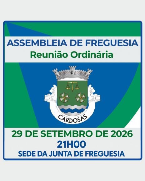 Convocat&oacute;ria da Assembleia de Freguesia - 29/09/2026 